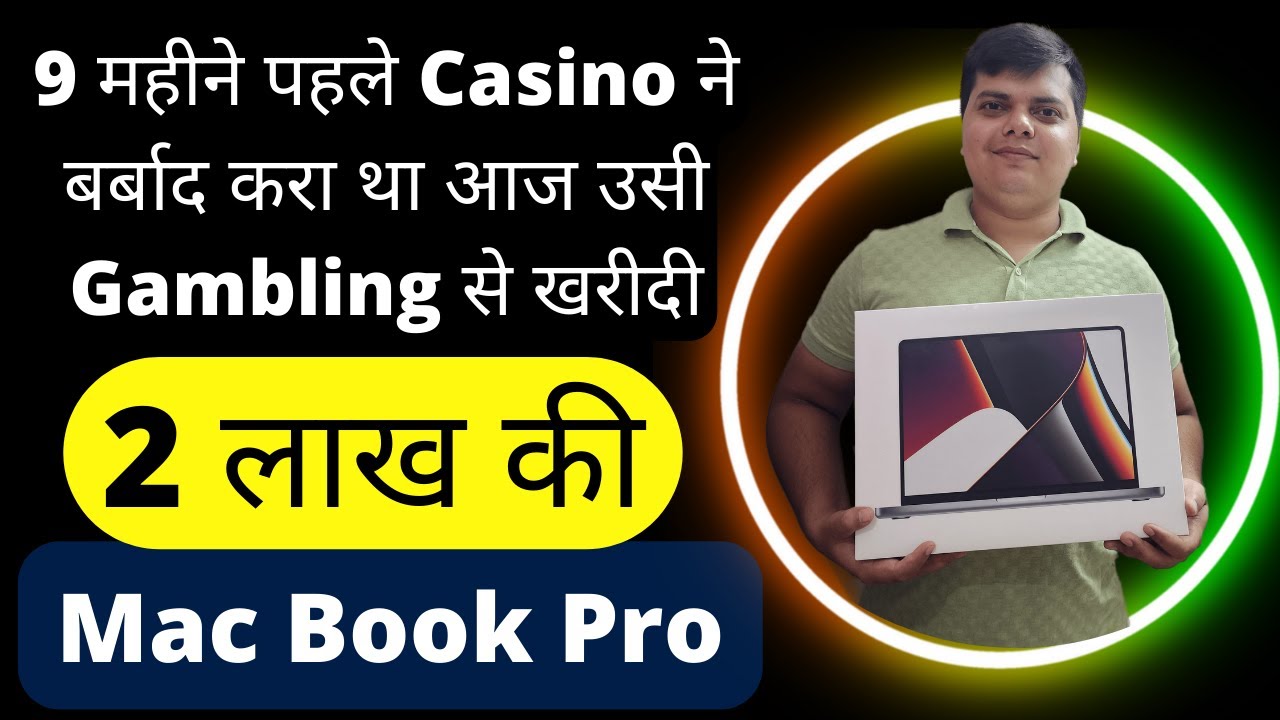 bought new mac book pro 14" from casino games | success story | recovered  all loss in online casino